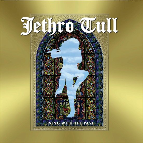 Cover for Jethro Tull · Living With The Past (CD) (2023)