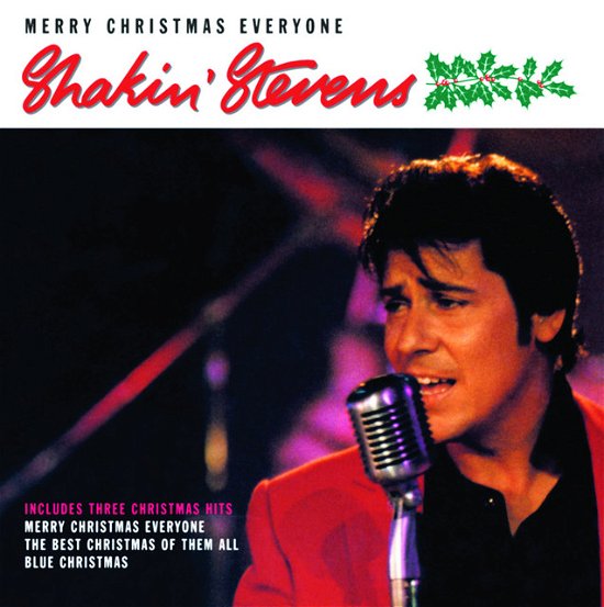 Merry Christmas Everyone - Shakin' Stevens - Música - BMG Rights Management LLC - 4050538824117 - 14 de outubro de 2022