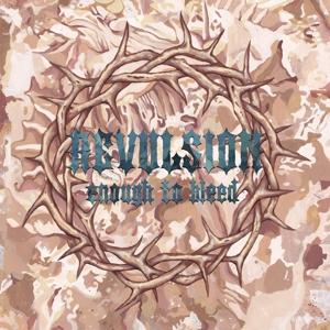 Cover for Revulsion · Enough To Bleed (Ltd. White / Orange Vinyl) (N/A) (2025)