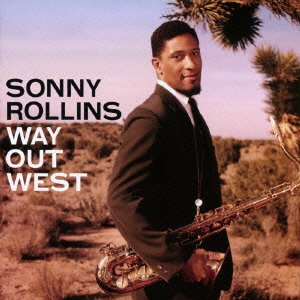 Way out West - Sonny Rollins - Musiikki - OCTAVE, IMD - 4526180373117 - keskiviikko 6. huhtikuuta 2016