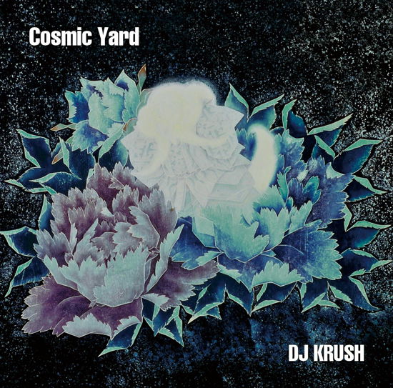 Cosmic Yard - DJ Krush - Música - ES-U-ES CORPORATION - 4526180443117 - 21 de março de 2018