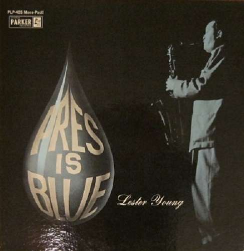 Press is Blue - Lester Young - Music - ULTRA VYBE - 4526180498117 - December 20, 2019