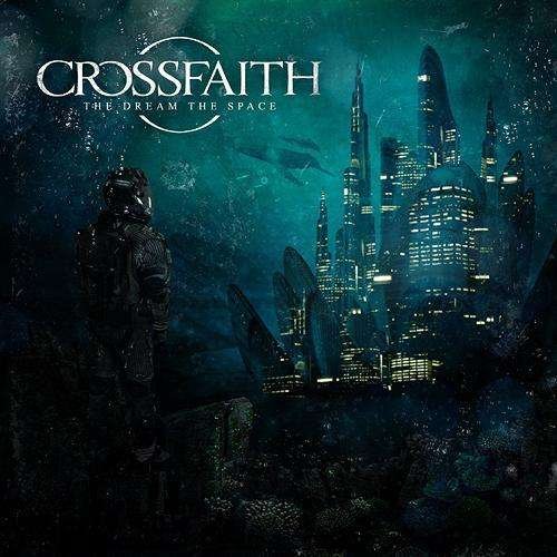 Cover for Crossfaith · The Dream the Space (CD) [Japan Import edition] (2011)
