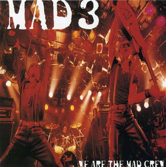 Cover for Mad 3 · We Are the Mad Crew (CD) [Japan Import edition] (2000)