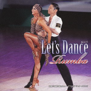 Cover for Sudo Hisao &amp; New Downbeats · Let's Dance&lt;rumba&gt; (CD) [Japan Import edition] (2019)