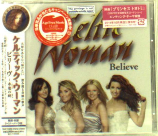 Believe - Celtic Woman - Musiikki - UNIVERSAL MUSIC CORPORATION - 4988006886117 - keskiviikko 25. toukokuuta 2011