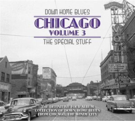 Down Home Blues: Chicago Volume 3 / Various - Down Home Blues: Chicago Volume 3 / Various - Music - WIENERWORLD - 5018755512117 - November 10, 2023