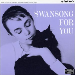 Swansong for You - Gentle Waves - Musik - JEEPSTER - 5027731785117 - 22. oktober 2003