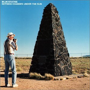 Cover for Blue States · Nothing Changes Under the Sun (LP) (2013)