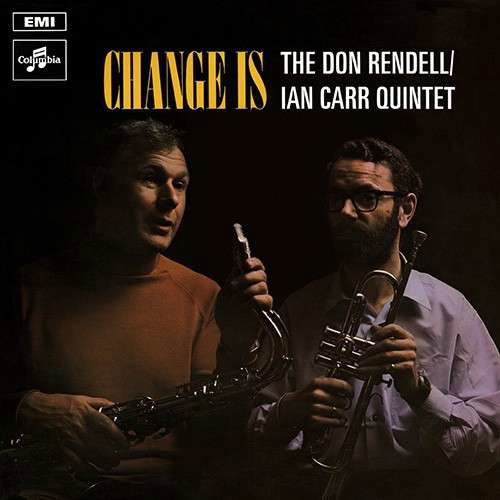 Change is - Rendell,don / Carr,ian - Musik - JAZZ MAN - 5036468001117 - 15. marts 2019