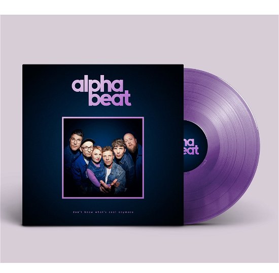 Cover for Alphabeat · Don't Know What's Cool Anymore (LP) (2019)