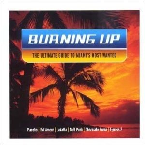 Cover for Burning Up-maiamis Most Wante (CD) (2017)