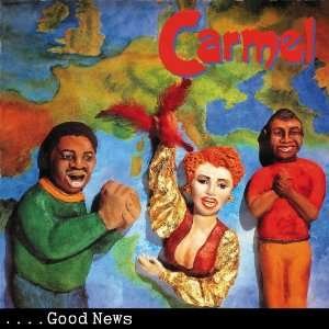 Carmel / Good News - Carmel - Musiikki - WRASSE - 5060265340117 - maanantai 30. huhtikuuta 2012