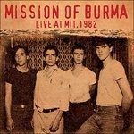 Cover for Mission of Burma · Live At Mit. 1982 (CD) (2015)