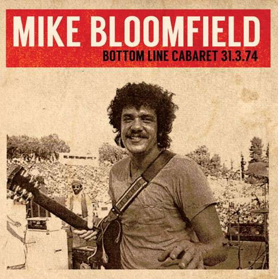 Bottom Line Cabaret 31.3.74 - Mike Oldfield - Musik - KLONDIKE RECORDS - 5291012502117 - 20. April 2015