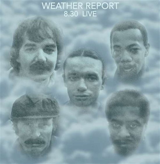 Cover for Weather Report · 8:30 Live (CD) (2015)