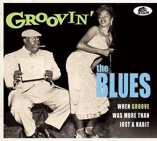 Groovin' The Blues (CD) [Digipak] (2016)