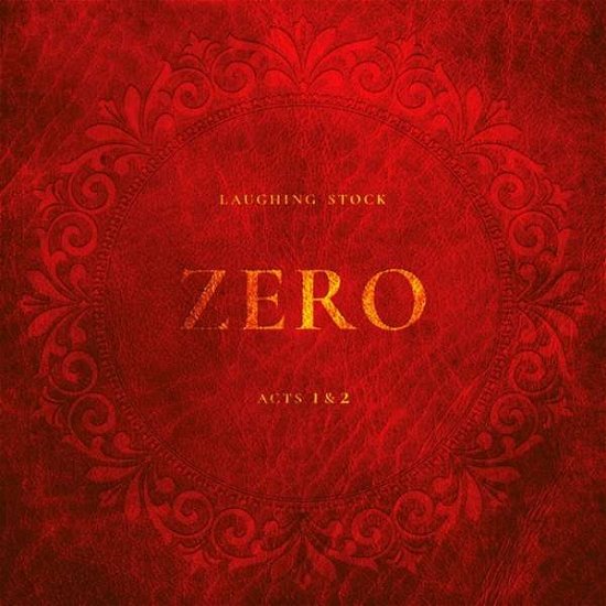 Cover for Laughing Stock · Zero, Acts 1&amp;2 (LP) (2021)