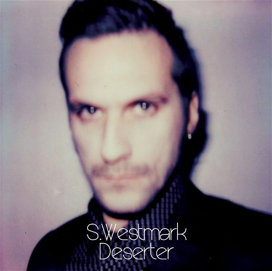 Cover for S. Westmark · Deserter (LP) (2013)