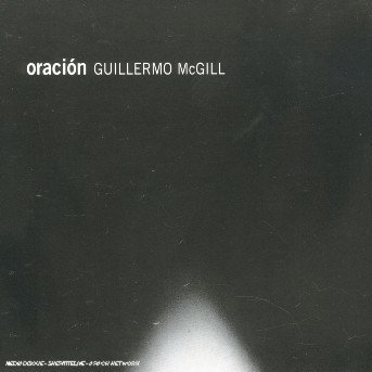 Cover for Mcgill Guillermo · Oracion (CD) (2005)
