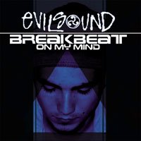 Cover for Evilsound · Breakbeat on My Mind (CD) (2017)