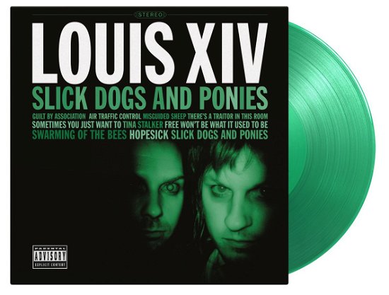 Cover for Louis Xiv · Slick Dogs And Ponies (LP) [Translucent Green Vinyl edition] (2023)