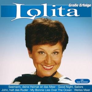 Cover for Lolita · Grosse Erfolge (CD) (2013)
