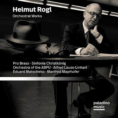 Cover for Helmut Rogl: Orchestral Works / Various (CD) (2022)