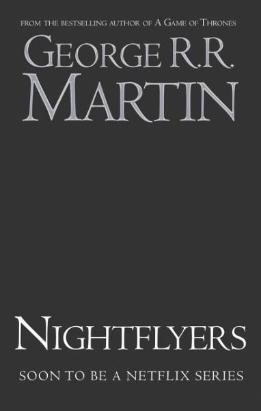 Cover for George R. R. Martin · Nightflyers (Paperback Bog) [TV tie-in edition] (2019)