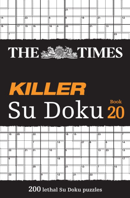 The Times Killer Su Doku Book 20: 200 Lethal Su Doku Puzzles - The Times Su Doku - The Times Mind Games - Boeken - HarperCollins Publishers - 9780008618117 - 9 mei 2024