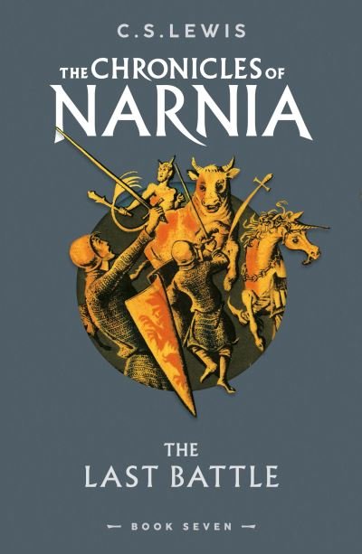 Cover for C. S. Lewis · The Last Battle - The Chronicles of Narnia (Paperback Book) (2023)