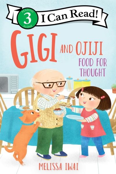 Cover for Melissa Iwai · Gigi and Ojiji: Food for Thought - I Can Read Level 3 (Paperback Book) (2023)