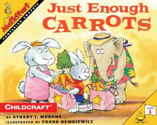 Just Enough Carrots - MathStart 1 - Stuart J. Murphy - Livros - HarperCollins Publishers Inc - 9780064467117 - 1 de setembro de 1997