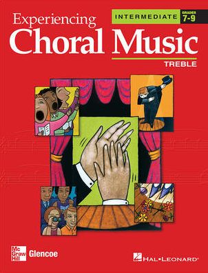 Cover for Hal Leonard Corporation · Experiencing Choral Music: Treble (Intermediate, Grades 7-9) (Paperback Book) [1st edition] (2004)