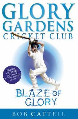 Bob Cattell · Glory Gardens 6 - Blaze Of Glory (Paperback Book) (1997)