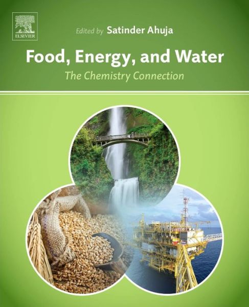 Cover for Satinder Ahuja · Food, Energy, and Water: The Chemistry Connection (Gebundenes Buch) (2015)