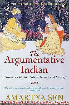 Cover for Sen, Amartya, FBA · The Argumentative Indian: Writings on Indian History, Culture and Identity (Paperback Bog) (2006)