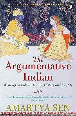 Cover for Sen, Amartya, FBA · The Argumentative Indian: Writings on Indian History, Culture and Identity (Paperback Book) (2006)