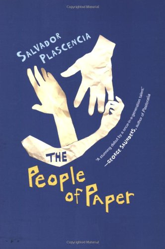 Cover for Salvador Plascencia · The People Of Paper (Paperback Book) (2006)