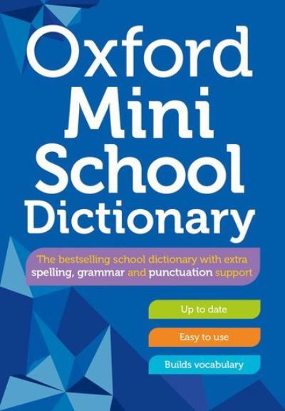 Cover for Oxford Dictionaries · Oxford Mini School Dictionary (Paperback Book) (2023)