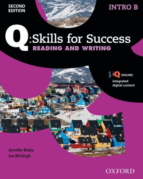 Cover for Editor · Q: Skills for Success: Intro Level: Reading &amp; Writing Split Student Book B with iQ Online - Q: Skills for Success (Book) [2 Revised edition] (2015)