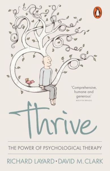 Cover for Richard Layard · Thrive: The Power of Psychological Therapy (Pocketbok) (2015)