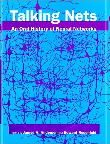 Talking Nets: An Oral History of Neural Networks - A Bradford Book - - Books - MIT Press Ltd - 9780262511117 - February 28, 2000