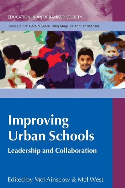 Cover for Mel Ainscow · Improving Urban Schools: Leadership and Collaboration (Paperback Book) [Ed edition] (2006)