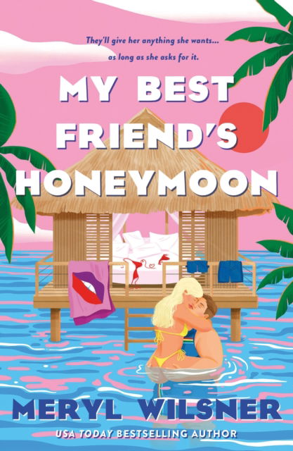 Cover for Meryl Wilsner · My Best Friend's Honeymoon (Paperback Book) (2025)