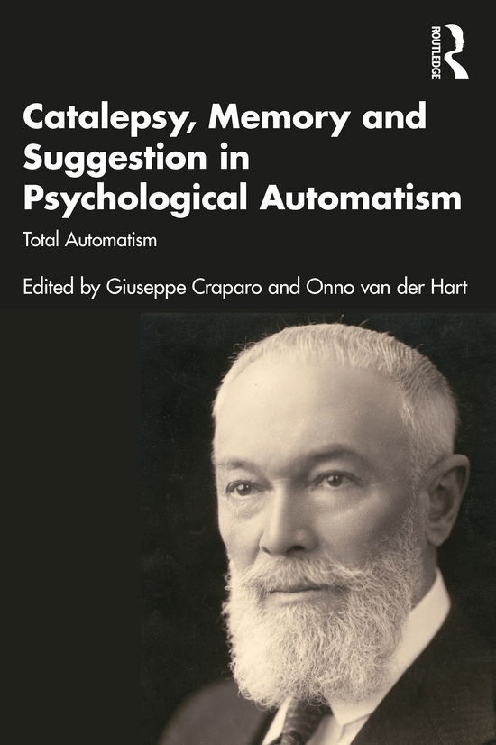 Cover for Pierre Janet · Catalepsy, Memory and Suggestion in Psychological Automatism: Total Automatism (Pocketbok) (2021)