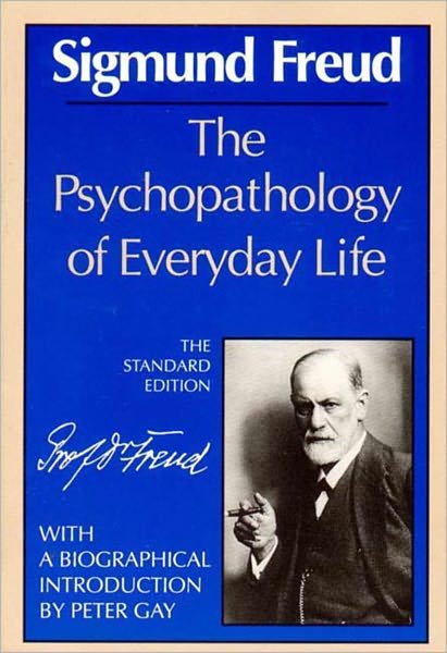 The Psychopathology of Everyday Life - Sigmund Freud - Bøker - WW Norton & Co - 9780393006117 - 1. april 1971