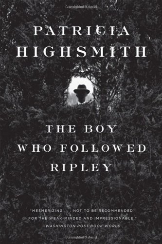 Cover for Patricia Highsmith · Boy Who Followed Ripley (Taschenbuch) (2008)