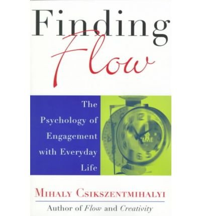 Cover for Mihaly Csikszentmihalyi · Finding Flow: The Psychology Of Engagement With Everyday Life (Paperback Bog) [New edition] (1998)