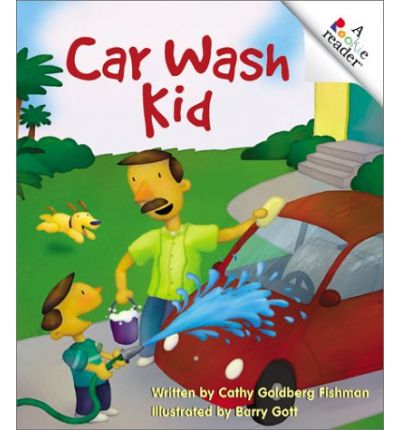 Cover for Cathy Goldberg Fishman · Car Wash Kid (A Rookie Reader) - A Rookie Reader (Paperback Book) (2003)